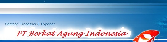 PT. Berkat Agung - Seafood Processor and Exporter